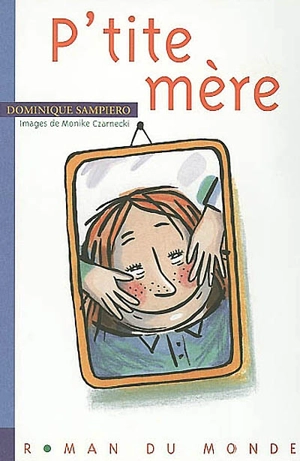 P'tite mère - Dominique Sampiero