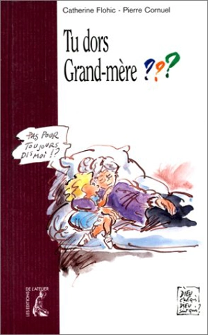 Tu dors grand-mère ? - Catherine Flohic