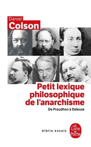 Petit lexique philosophique de l'anarchisme : de Proudhon à Deleuze - Daniel Colson