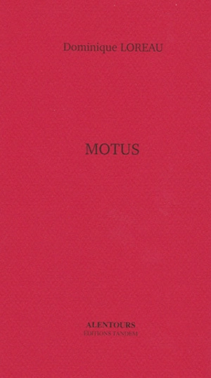 Motus - Dominique Loreau