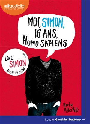 Moi, Simon, 16 ans, homo sapiens - Becky Albertalli