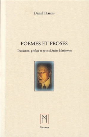 Poèmes et proses - Daniil Ivanovitch Harms