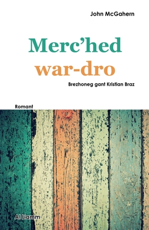 Merc'hed war-dro : romant - John McGahern