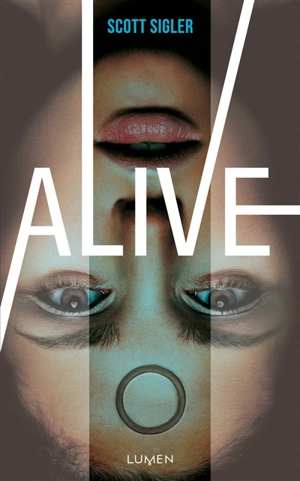 The generations. Vol. 1. Alive - Scott Sigler