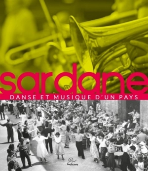 La sardane : danse et musique d'un pays