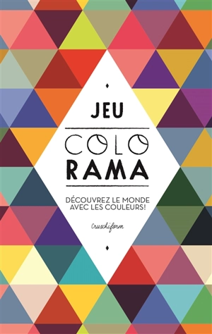 Jeu Colorama : découvrez le monde avec les couleurs ! - Cruschiform