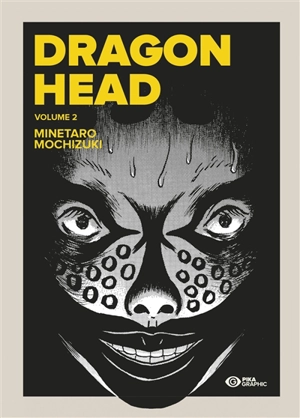 Dragon head. Vol. 2 - Minetaro Mochizuki