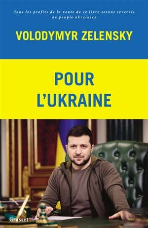 Pour l'Ukraine - Volodymyr Zelensky