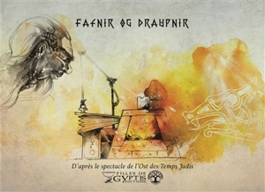 Fafnir og Draupnir : d'après le spectacle de l'Ost des temps jadis - L'Ost des temps jadis