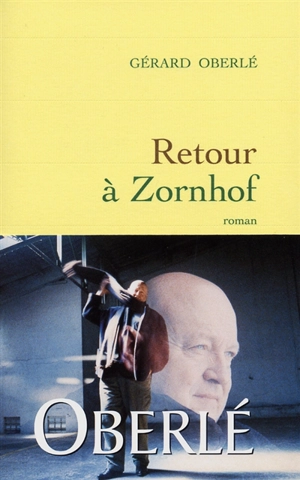 Retour à Zornhof - Gérard Oberlé