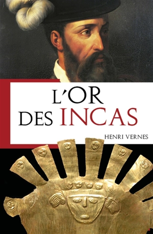 L'or des Incas - Henri Vernes