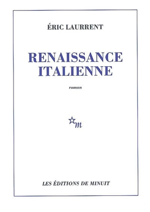 Renaissance italienne - Eric Laurrent