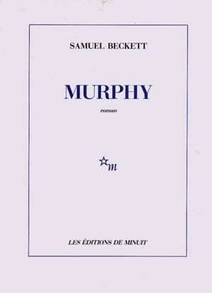 Murphy - Samuel Beckett