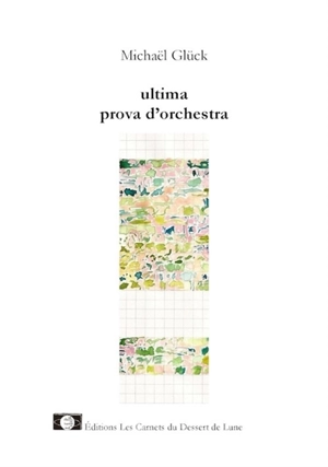 Ultima prova d'orchestra - Michaël Glück