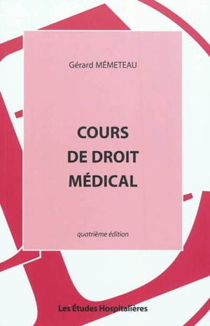 Cours de droit médical - Gérard Mémeteau