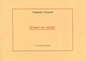 Chant du désert - Françoise Coissard