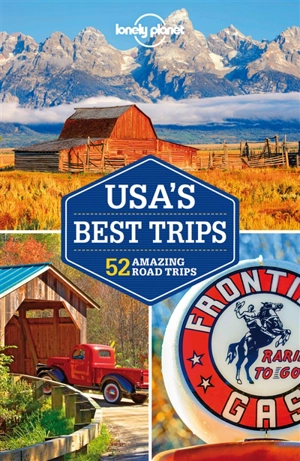 USA's best trips : 65 amazing road trips - Sara Benson