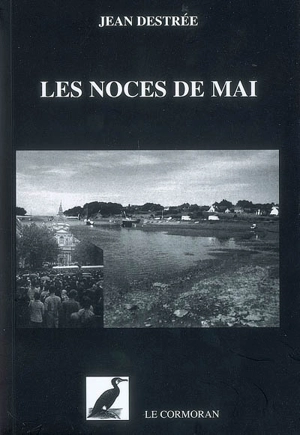 Les noces de mai - Jean Destrée