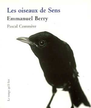 Les oiseaux de Sens - Emmanuel Berry