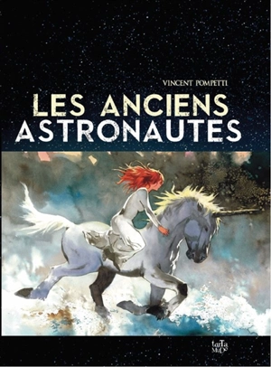 Les anciens astronautes - Vincent Pompetti