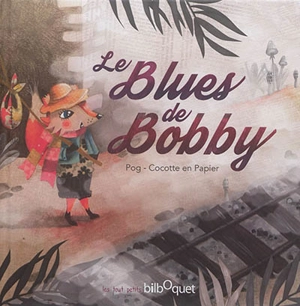 Le blues de Bobby - Pog