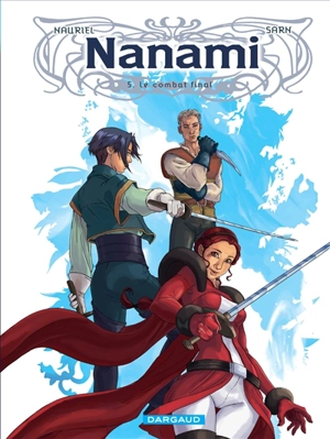 Nanami. Vol. 5. Le combat final - Nauriel