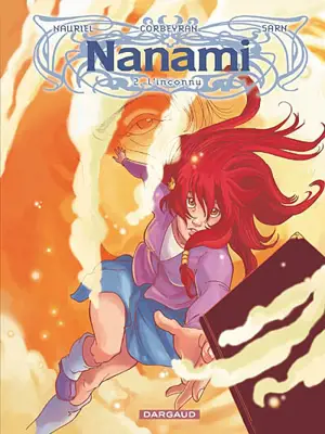 Nanami. Vol. 2. L'inconnu - Nauriel