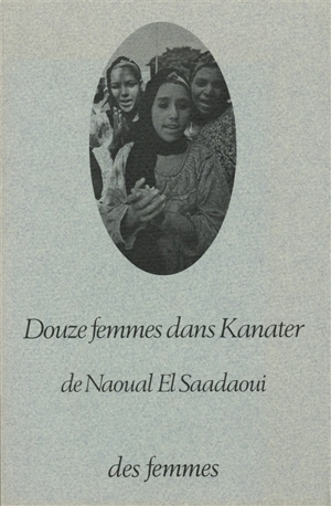 Douze femmes dans Kanater - Nawal al- Sa'dawi