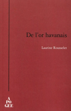 De l'or havanais - Laurine Rousselet