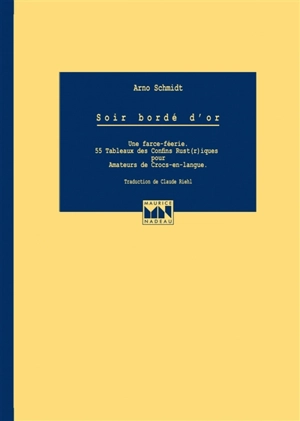 Soir brodé d'or - Arno Schmidt