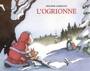 L'Ogrionne - Philippe Corentin