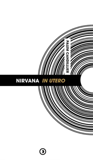 Nirvana, In Utero - Palem Candillier