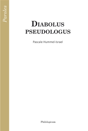 Diabolus pseudologus - Pascale Hummel-Israel