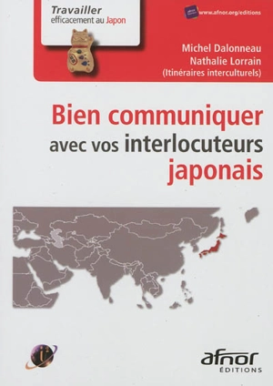 Bien communiquer avec vos interlocuteurs japonais - Michel Dalonneau