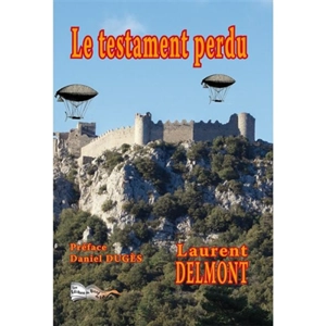 Le testament perdu - Laurent Delmont