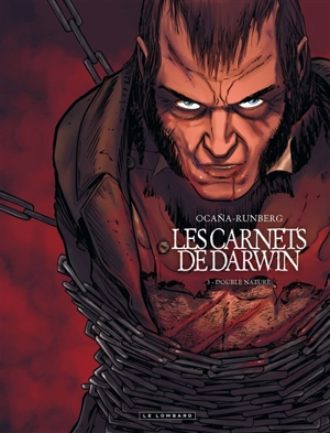 Les carnets de Darwin. Vol. 3. Double nature - Eduardo Ocana