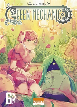 Green mechanic. Vol. 6 - Yami Shin