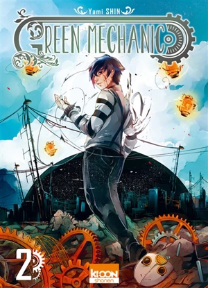 Green mechanic. Vol. 2 - Yami Shin