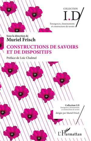 Constructions de savoirs et de dispositifs