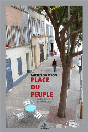 Place du peuple - Michel Samson