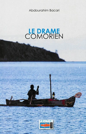 Le drame comorien - Abdourahim Bacari