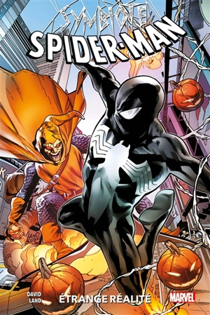 Symbiote Spider-Man : étrange réalité - Peter David