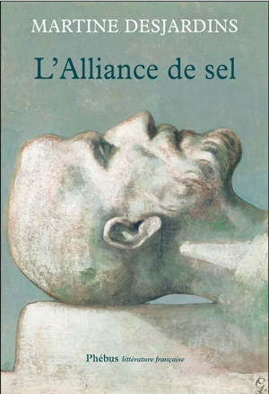 L'alliance de sel - Martine Desjardins