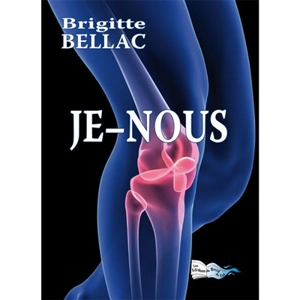 Je-Nous - Brigitte Bellac