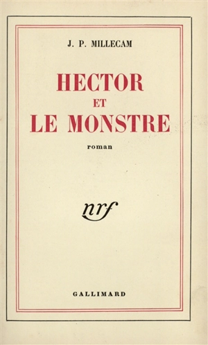 Hector et le monstre - Jean-Pierre Millecam