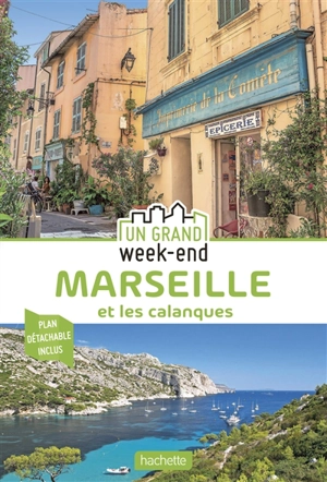 Marseille et les calanques - Marie-Hélène Chapelain