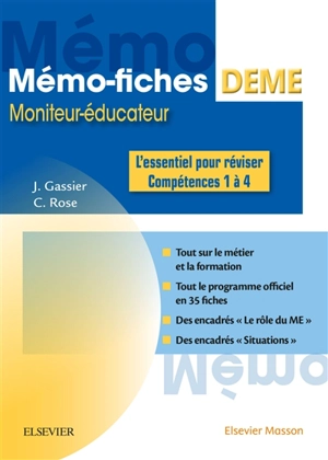 Mémo-fiches DEME : moniteur-éducateur : l'essentiel pour réviser, compétences 1 à 4 - Jacqueline Gassier