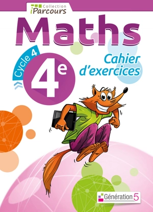 Maths 4e, cycle 4 : cahier d'exercices - Katia Hache