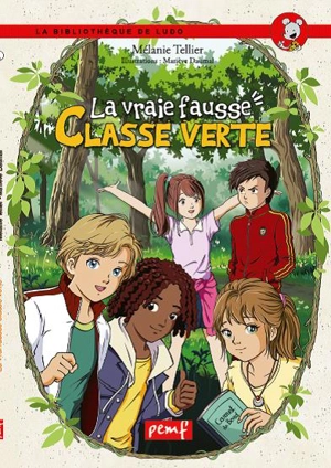 La vraie fausse classe verte - Mélanie Tellier