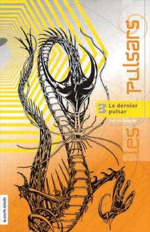 Le dernier pulsar 3 - Eve Patenaude